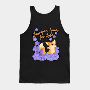 Chase Your Dreams Fox-style – a fox and blue flowers. Tank Top